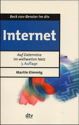 Internet: Im weltweiten Netz gezielt Informationen sammeln. Basiswissen (dtv Beck EDV-Berater) Books