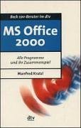 MS Office 2000: Alle Programme und ihr Zusammenspiel (dtv Beck EDV-Berater) Computer Science