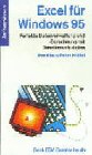 Excel für Windows 95 professionell: Perfekte Tabellenkalkulation und Datenverwaltung Aufbauwissen (dtv Beck EDV-Berater) Books