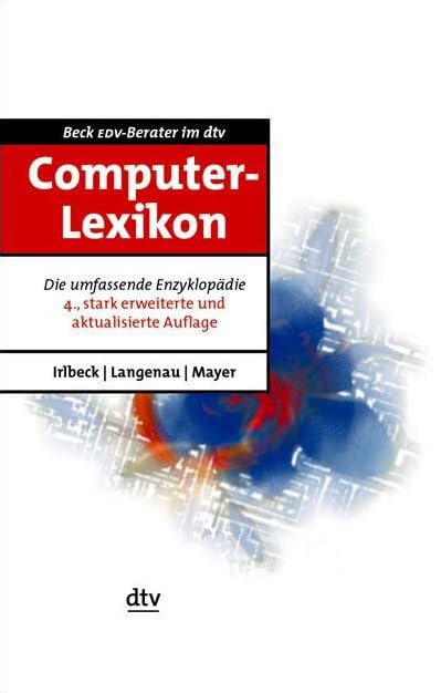 Computer-Lexikon: Die umfassende Enzyklopädie (dtv Beck EDV-Berater) Computer Science