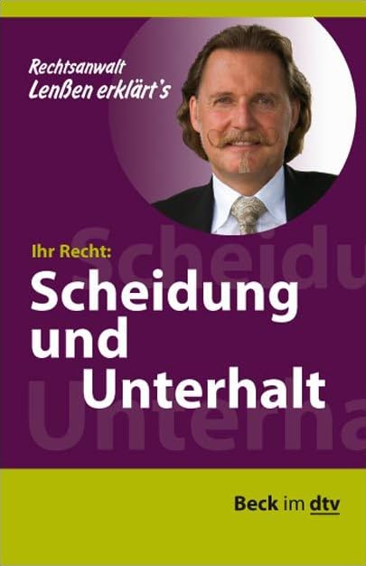 Lenßen erklärt's: Ihr Recht: Scheidung und Unterhalt Law