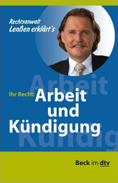 Ihr Recht: Arbeit und Kündigung Law