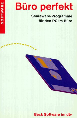 Büro Perfekt: Shareware-Programme für den PC im Büro Learning