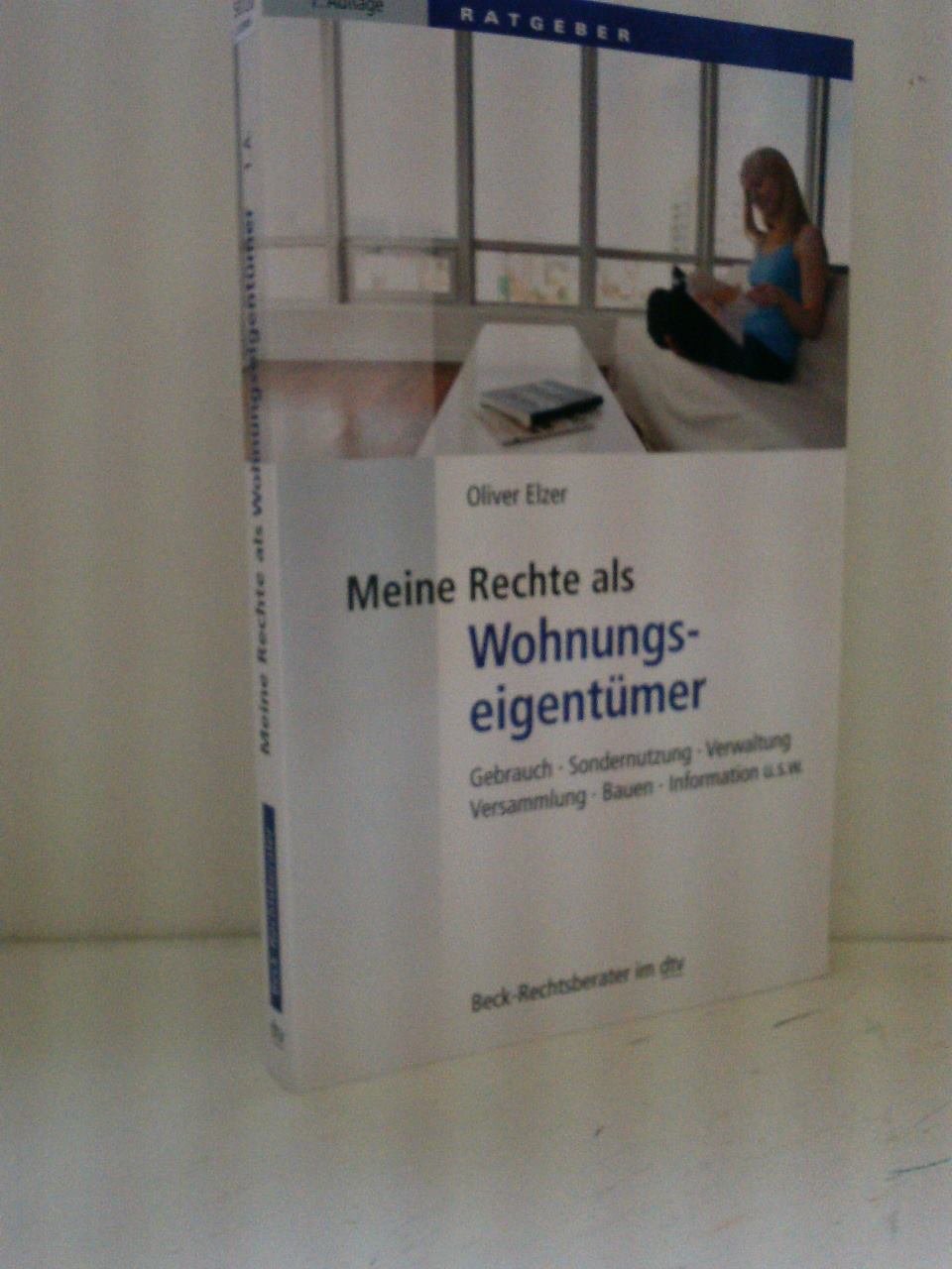Meine Rechte als Wohnungseigentümer: Gebrauch, Sondernutzung, Verwaltung, Versammlung, Bauen, Informationen etc. (dtv Fortsetzungsnummer 70, Band 50720) Business, Finance & Career