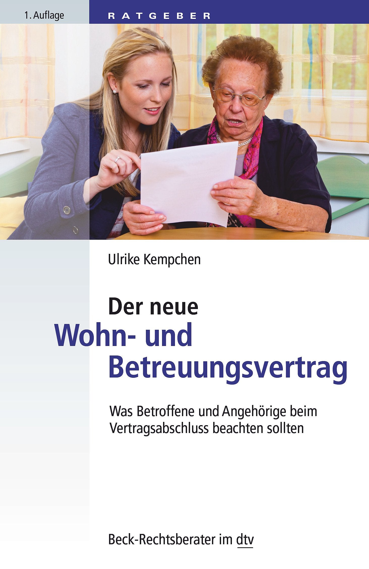 Der neue Wohn- und Betreuungsvertrag Law