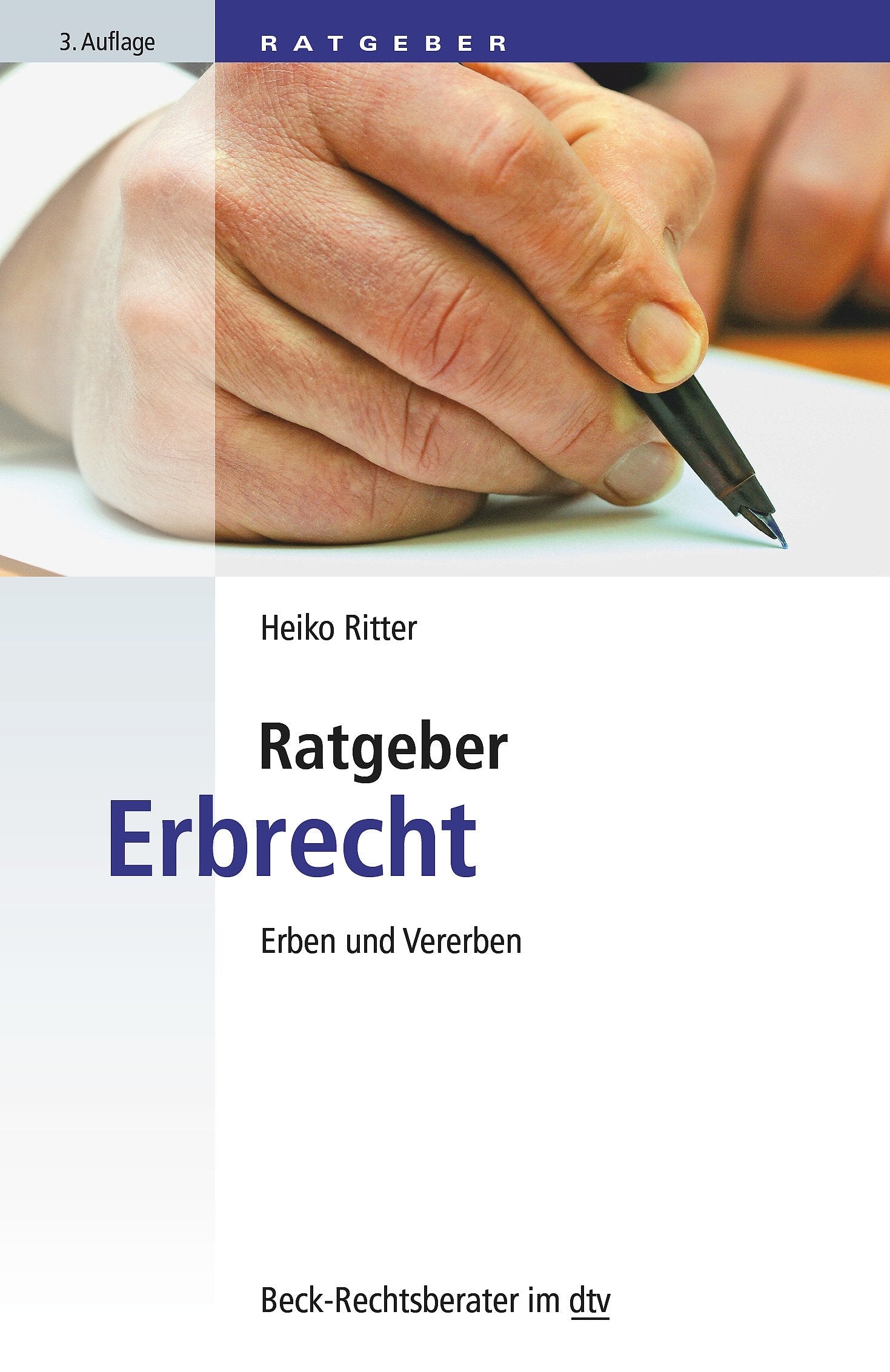 Ratgeber Erbrecht: Erben und Vererben (Beck-Rechtsberater im dtv) Law