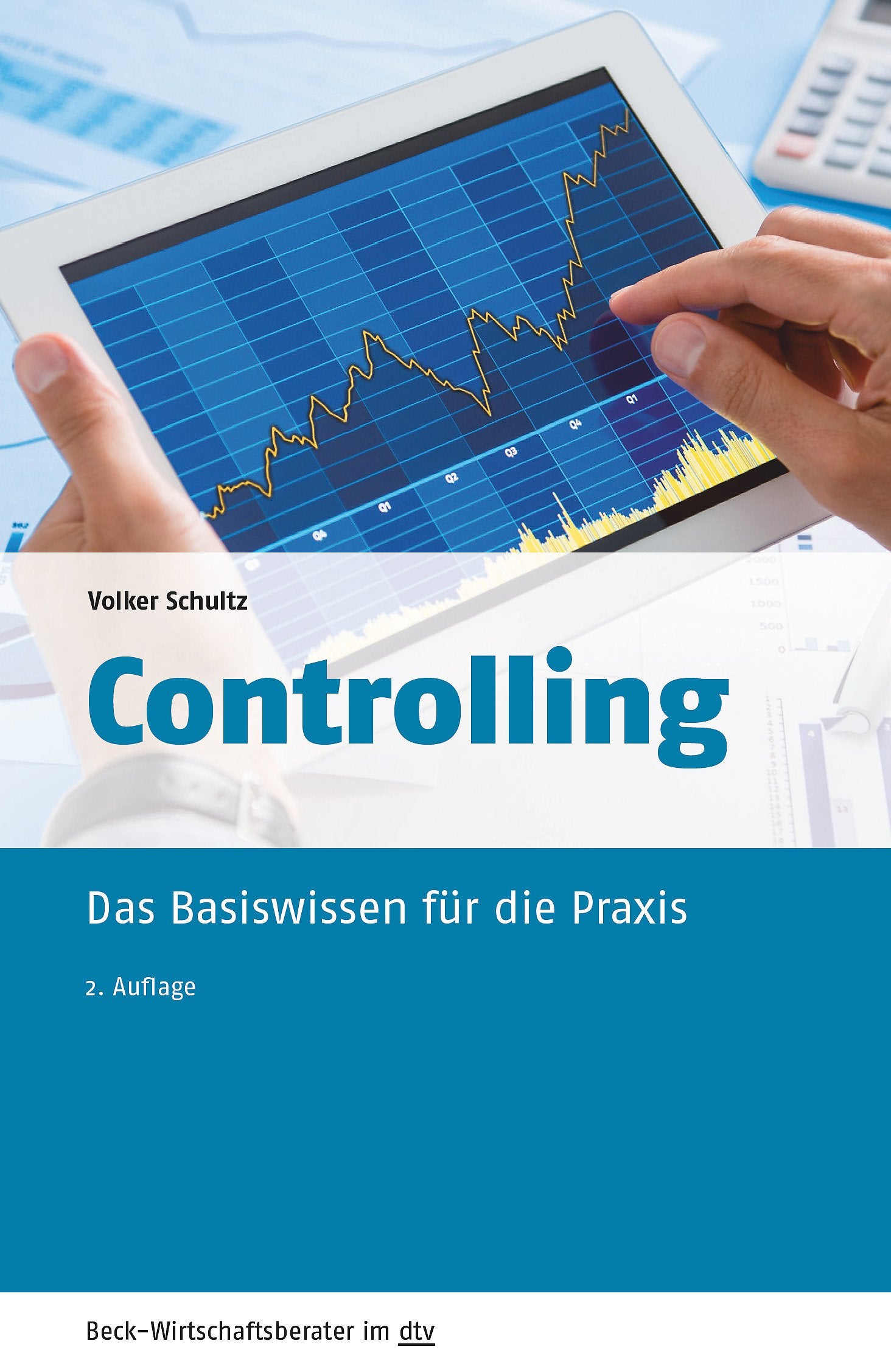 Controlling: Das Basiswissen für die Praxis (dtv Beck Wirtschaftsberater) Business, Finance & Career