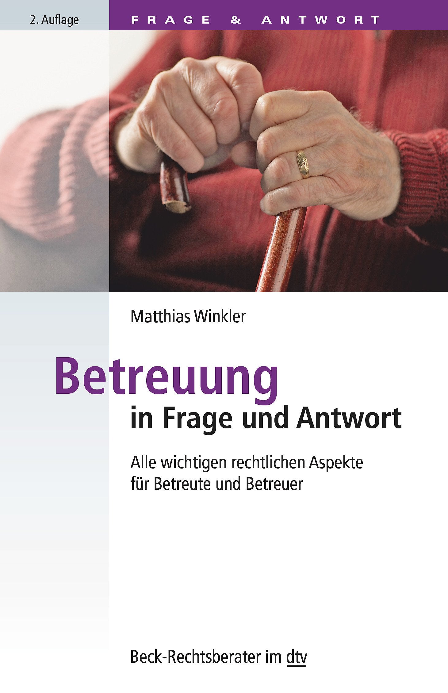 Betreuung in Frage und Antwort Law