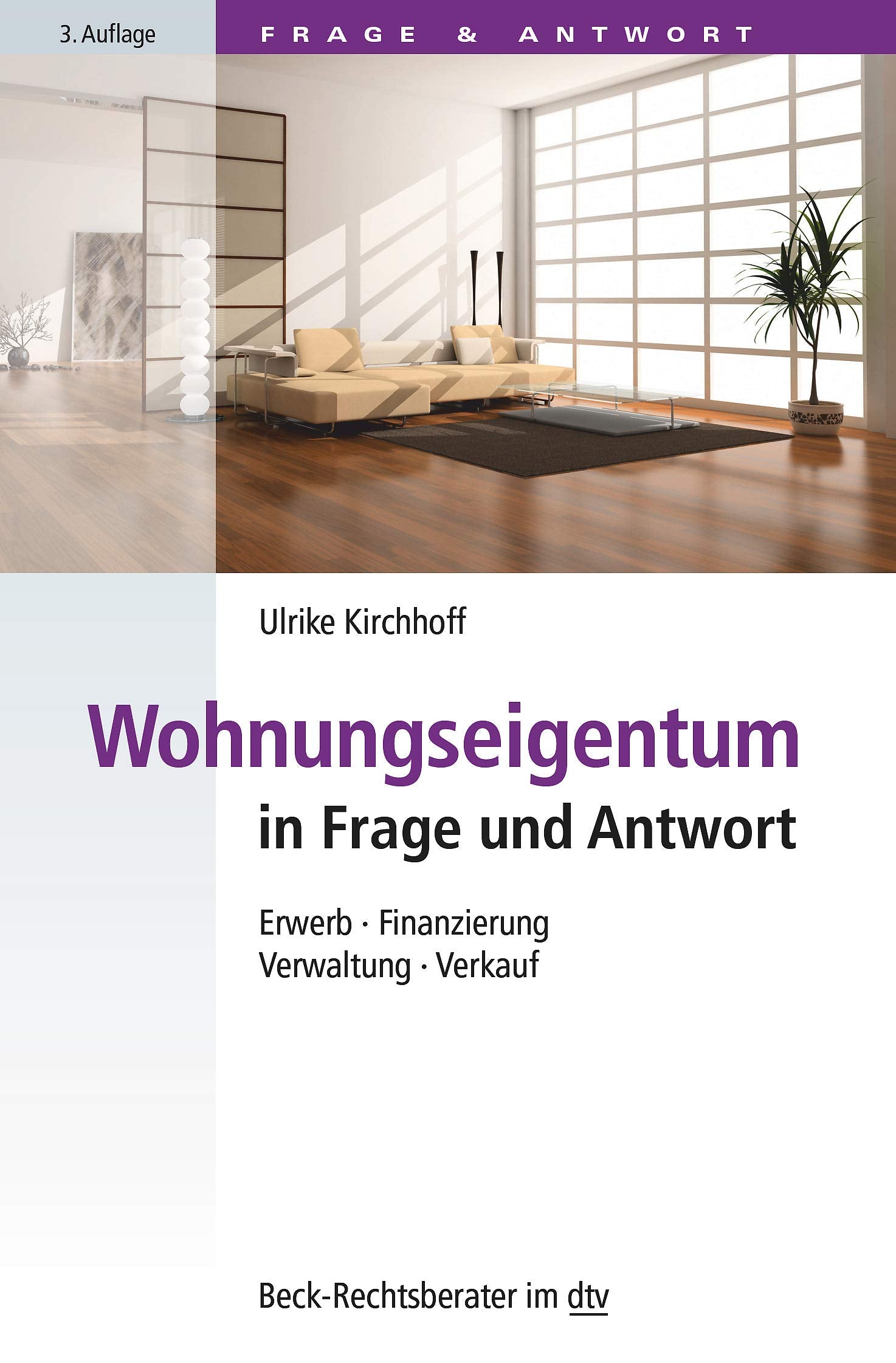 Wohnungseigentum in Frage und Antwort Law