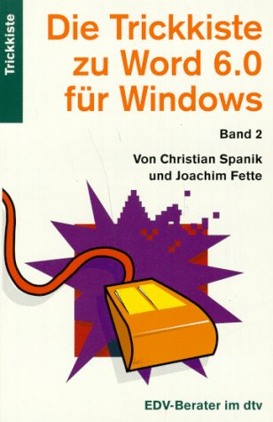 Die Trickkiste zu Word 6.0 für Windows: Band 2 (dtv EDV-Berater im dtv) Books