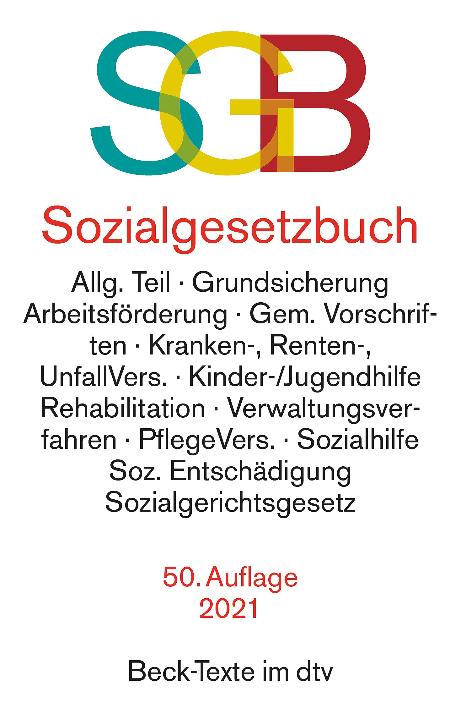 Sozialgesetzbuch mit Sozialgerichtsgesetz, mit Sozialgerichtsgesetz Law