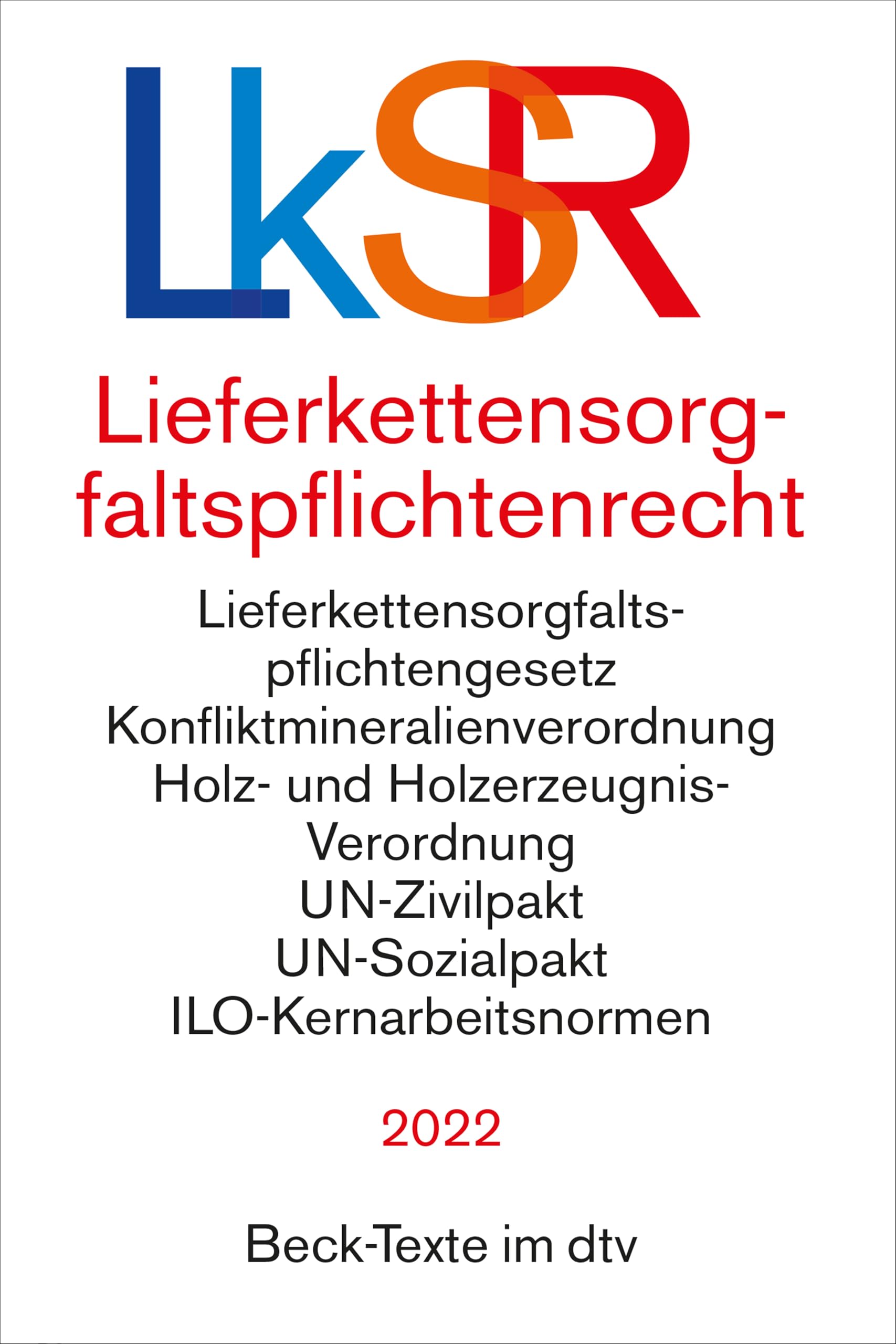Lieferkettensorgfaltspflichtenrecht Law
