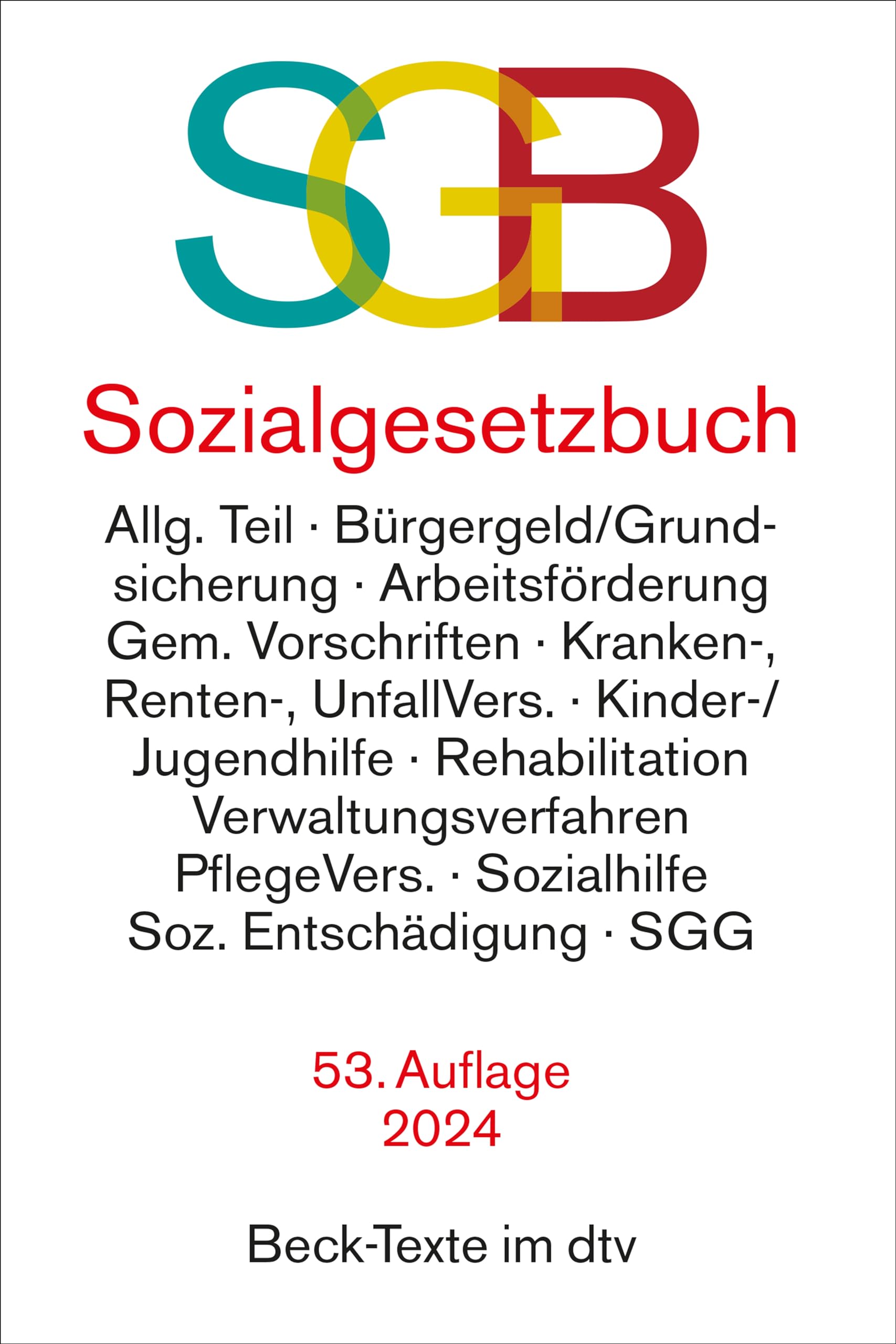 Sozialgesetzbuch mit Sozialgerichtsgesetz (Beck-Texte im dtv) book