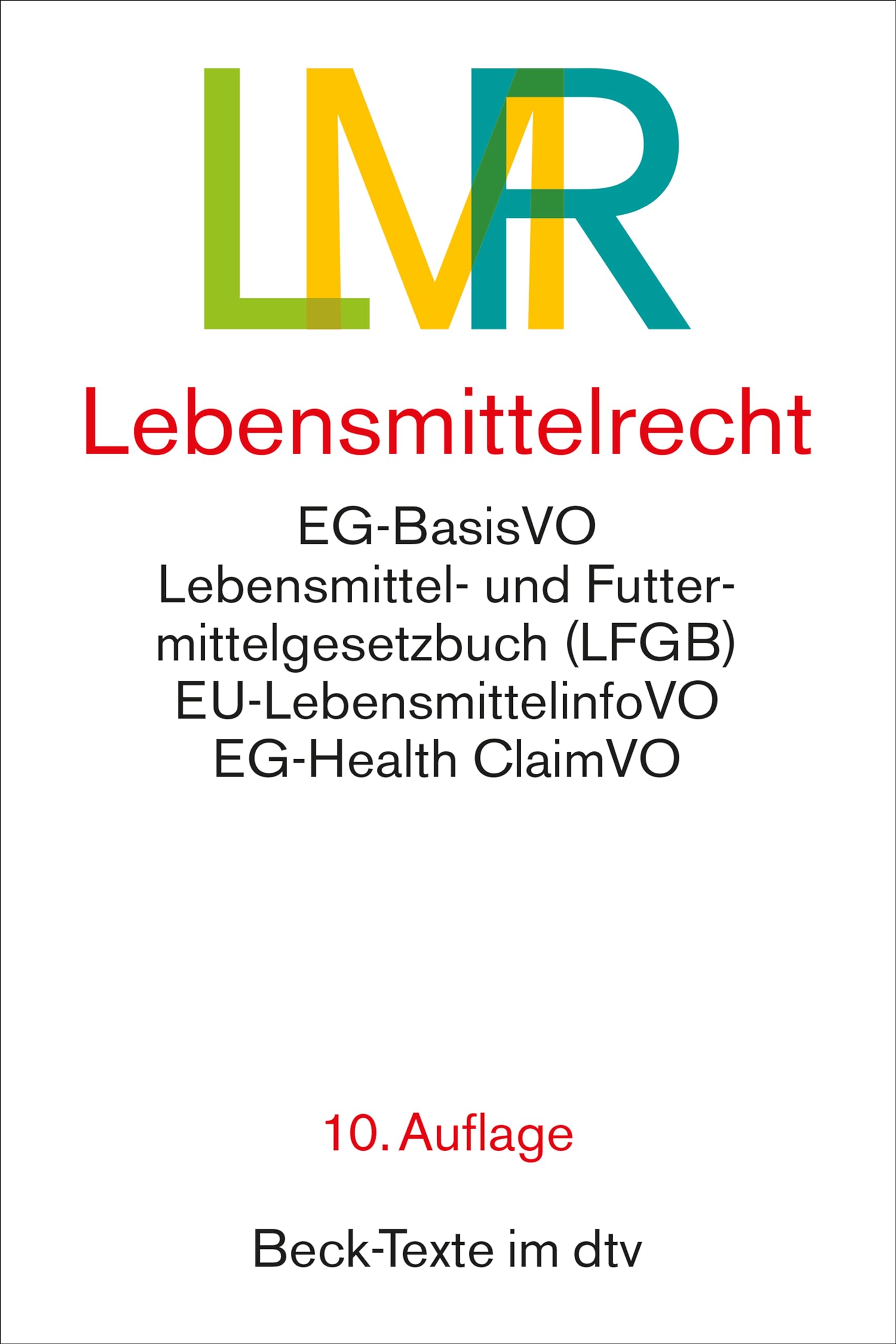 Lebensmittelrecht. LMR Law