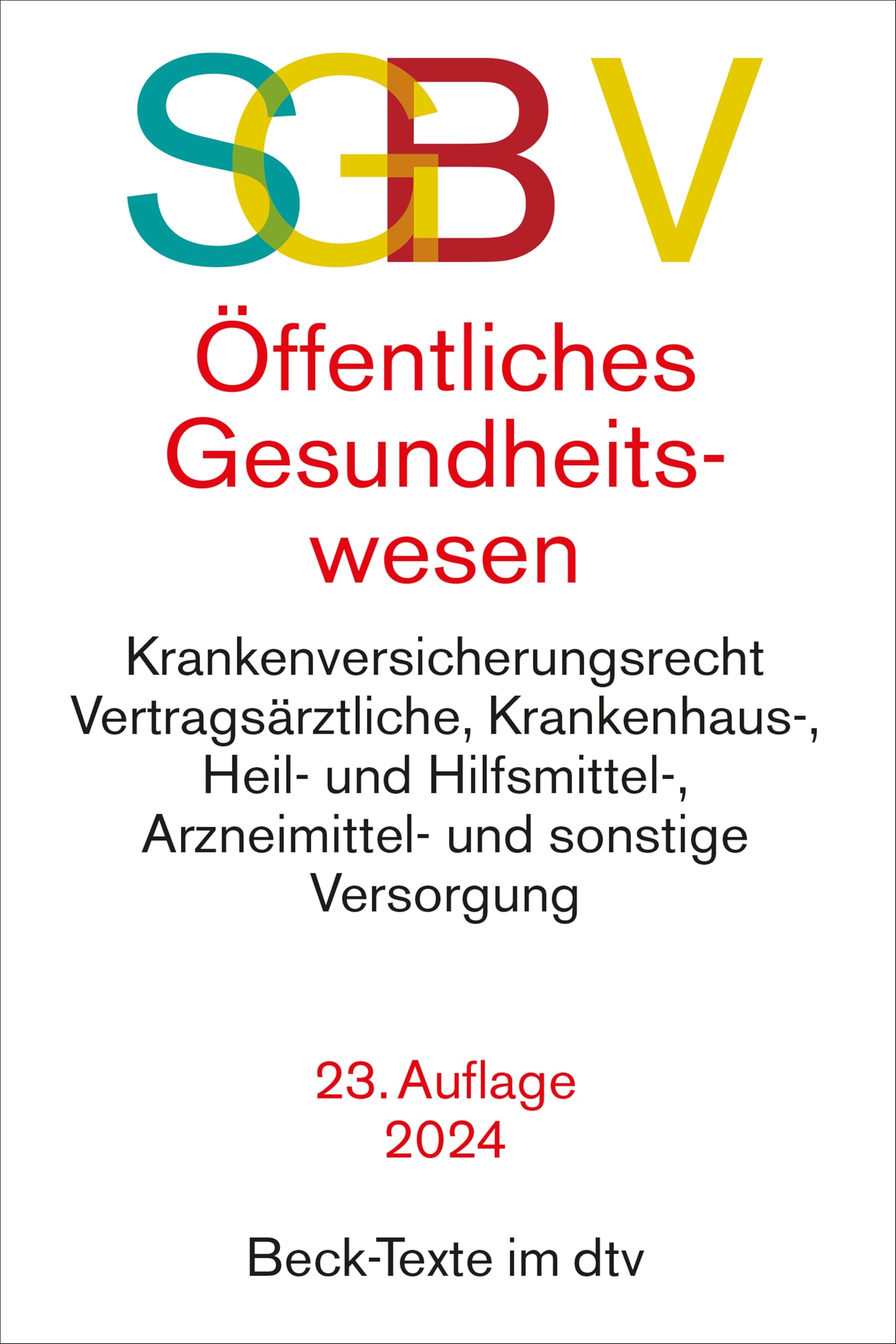 SGB V Recht des öffentlichen Gesundheitswesens Law