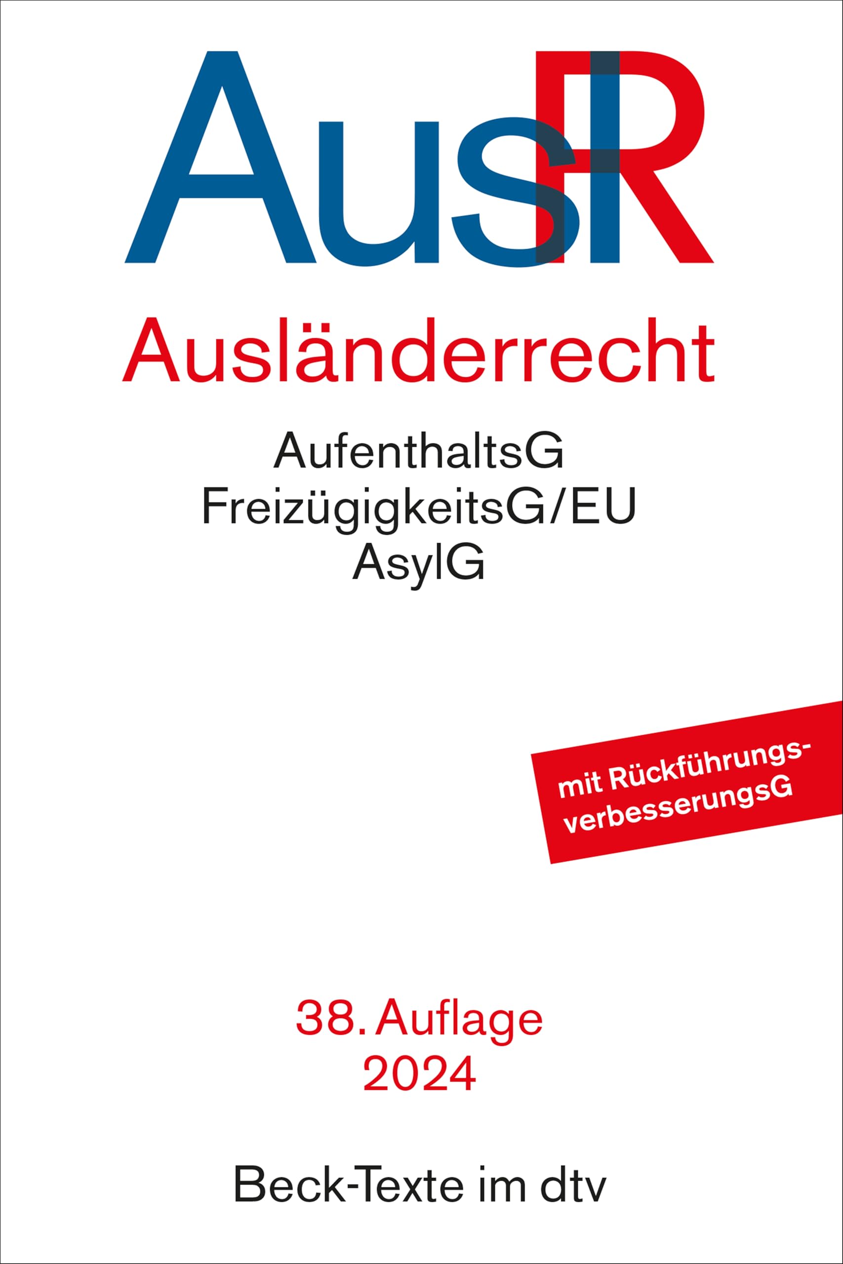 Ausländerrecht (Beck-Texte im dtv) Law