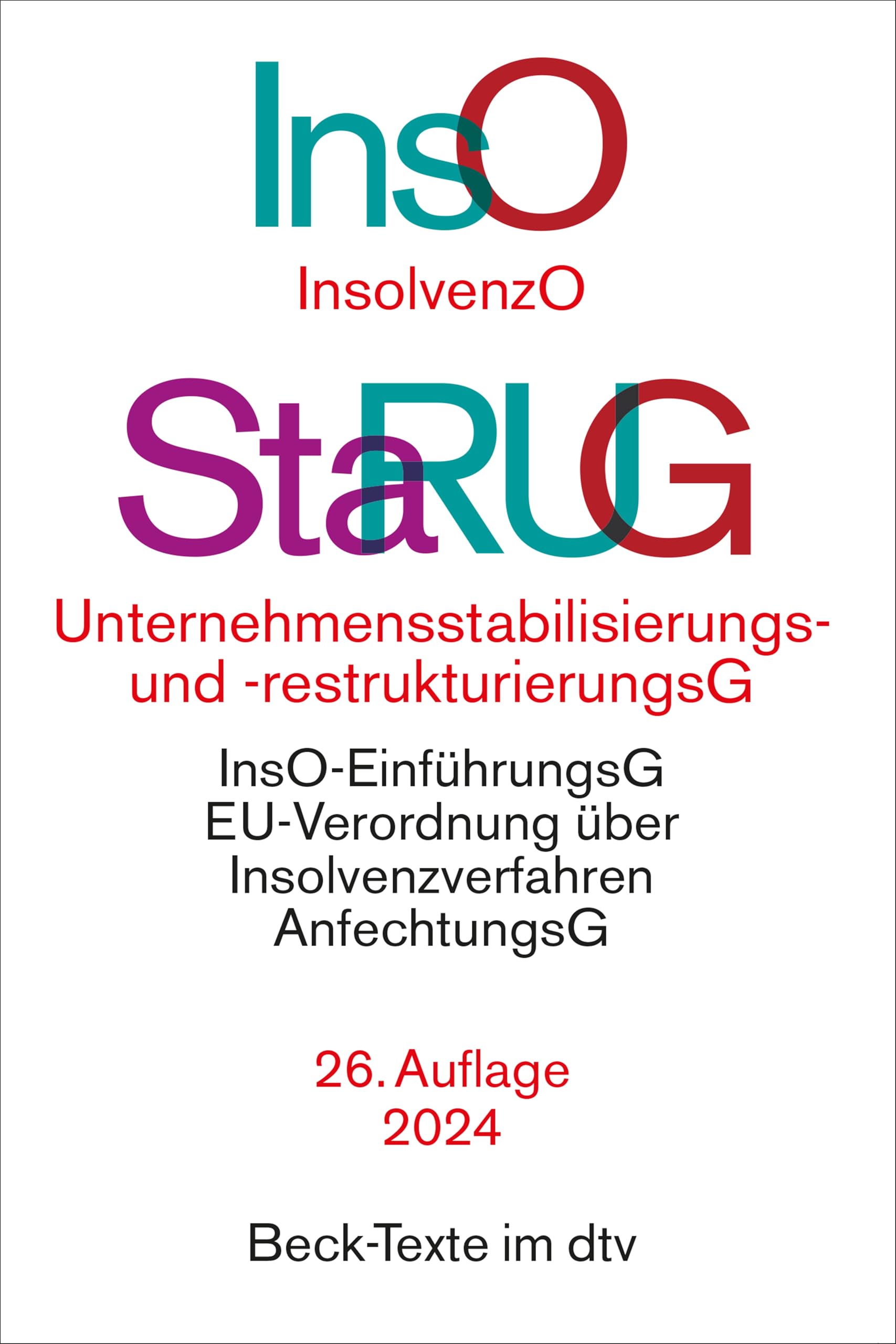 Insolvenzordnung / Unternehmensstabilisierungs- und -restrukturierungsgesetz. InsO / StaRUG Law
