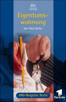 Eigentumswohnung: ARD-Ratgeber Recht (dtv Nomos) Law