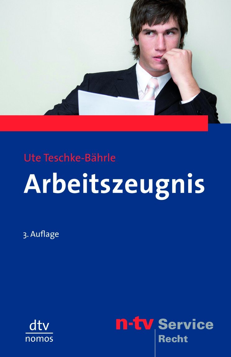 Arbeitszeugnis (dtv Fortsetzungsnummer 78, Band 58127) Law