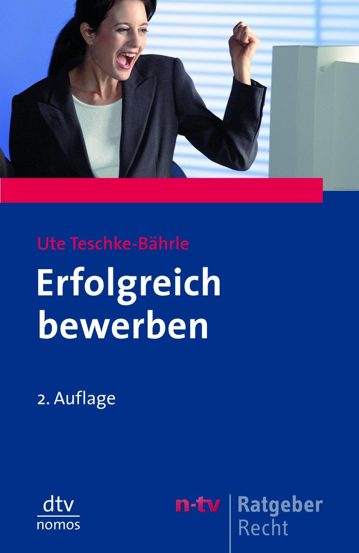 Erfolgreich bewerben (dtv Fortsetzungsnummer 78, Band 58130) Business, Finance & Career