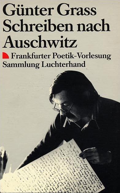 Schreiben nach Auschwitz: Frankfurter Poetik-Vorlesung Essays & Short Stories
