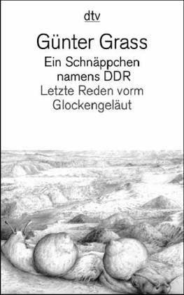 EIN SCHNÄPPCHEN NAMENS DDR: Letzte Reden vor dem Glockengeläut (Sammlung Luchterhand im dtv) Contemporary literature