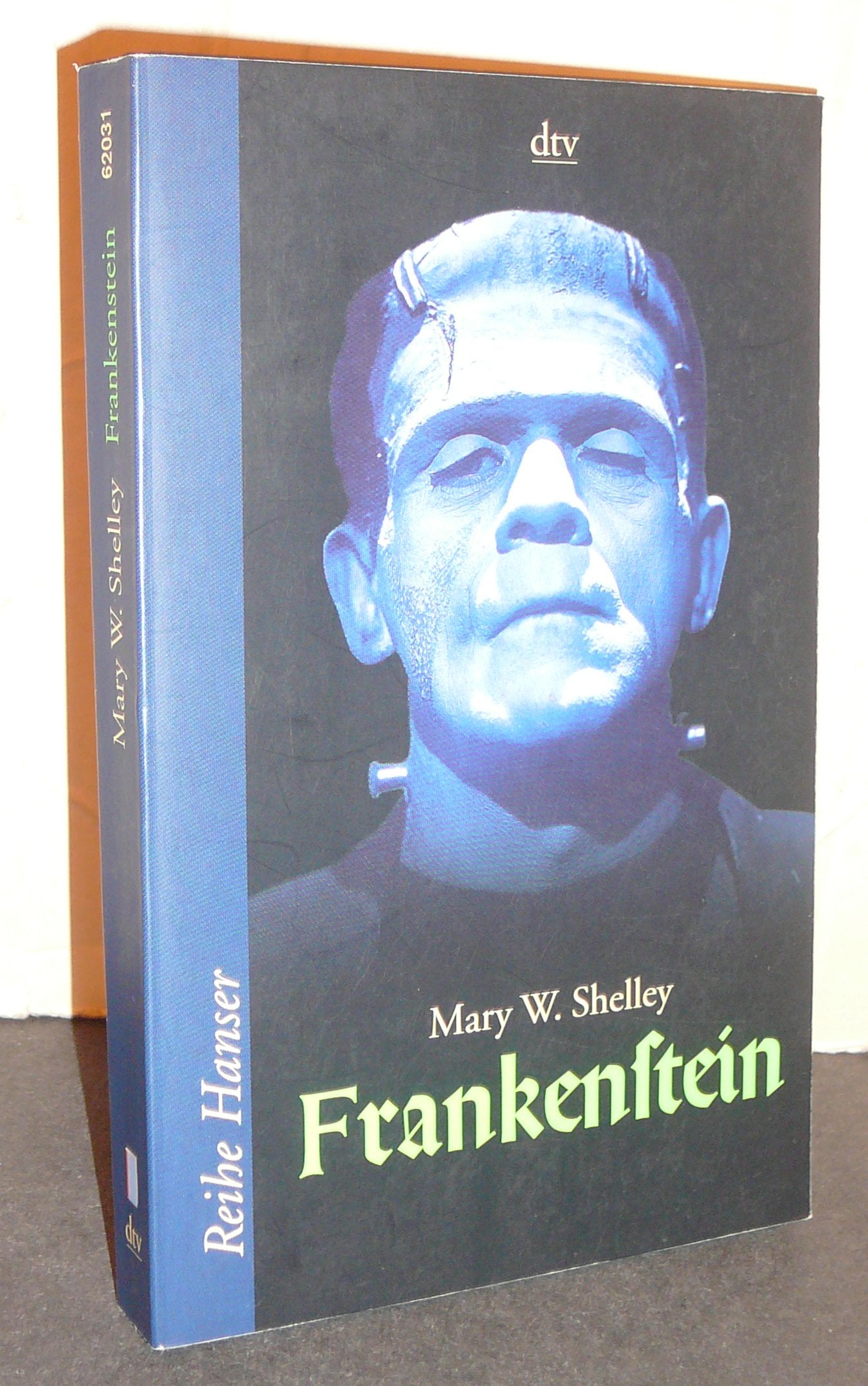 Frankenstein (Reihe Hanser) Classics