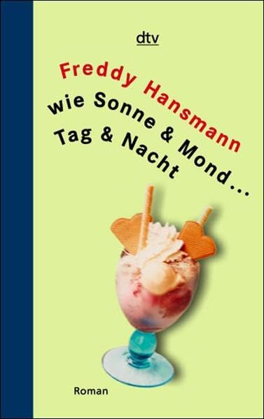 Wie Sonne und Mond ... Tag und Nacht (Reihe Hanser) Books