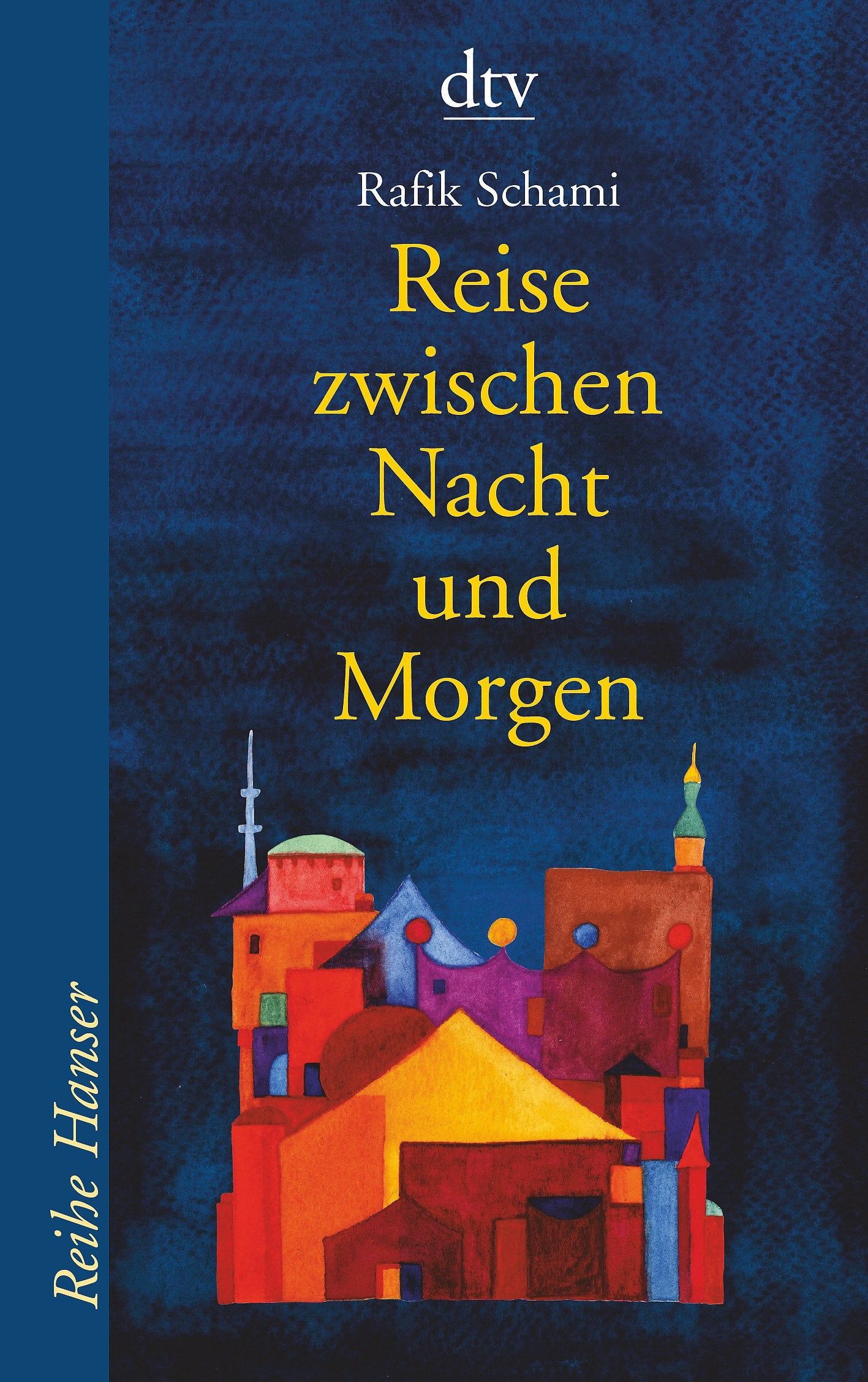 Reise zwischen Nacht und Morgen: Roman (dtv Fortsetzungsnummer 85) Contemporary literature