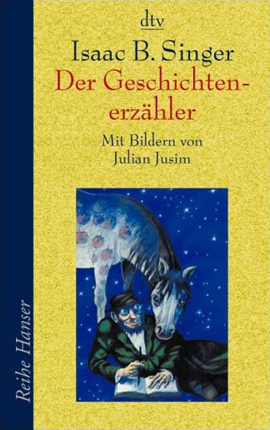 Der Geschichtenerzähler: Mit e. Nachw. v. Ellen Presser (Reihe Hanser) Novels & Short Stories