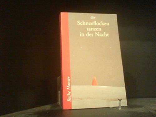 Schneeflocken tanzen in der Nacht: 24 Geschichten für kalte Winterabende Novels & Short Stories
