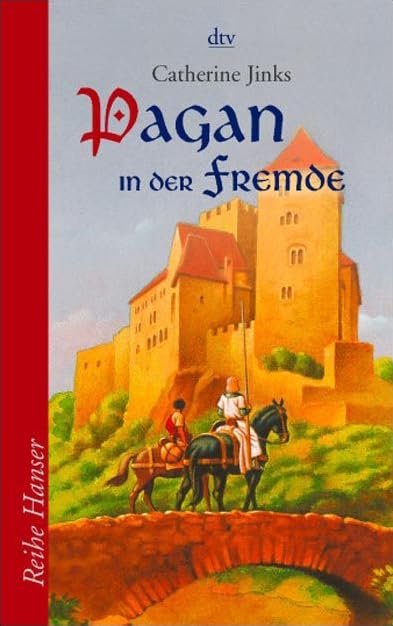 Pagan in der Fremde (Reihe Hanser) Fantasy & Sci-Fi
