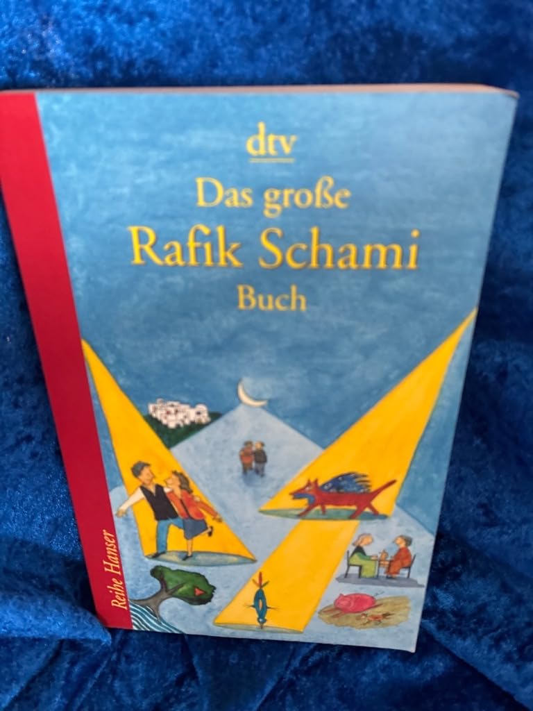Das große Rafik Schami Buch (Reihe Hanser) Fiction