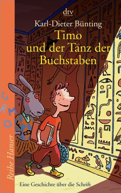 Timo und der Tanz der Buchstaben General education