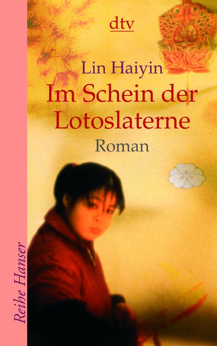 Im Schein der Lotoslaterne: Roman (Reihe Hanser) Fantasy & Sci-Fi