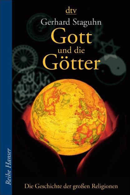 Gott und die Götter: Die Geschichte der großen Religionen (Reihe Hanser) Education