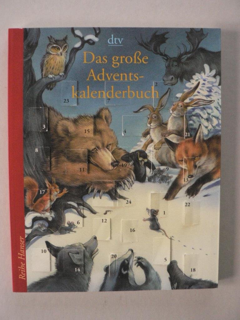 Das große Adventskalenderbuch: Die Geschichte von den Weihnachtsmäusen Novels & Short Stories