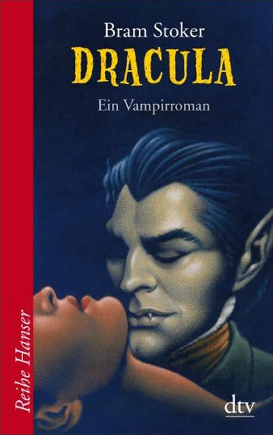 Dracula: Ein Vampirroman (dtv Fortsetzungsnummer 85) Classics