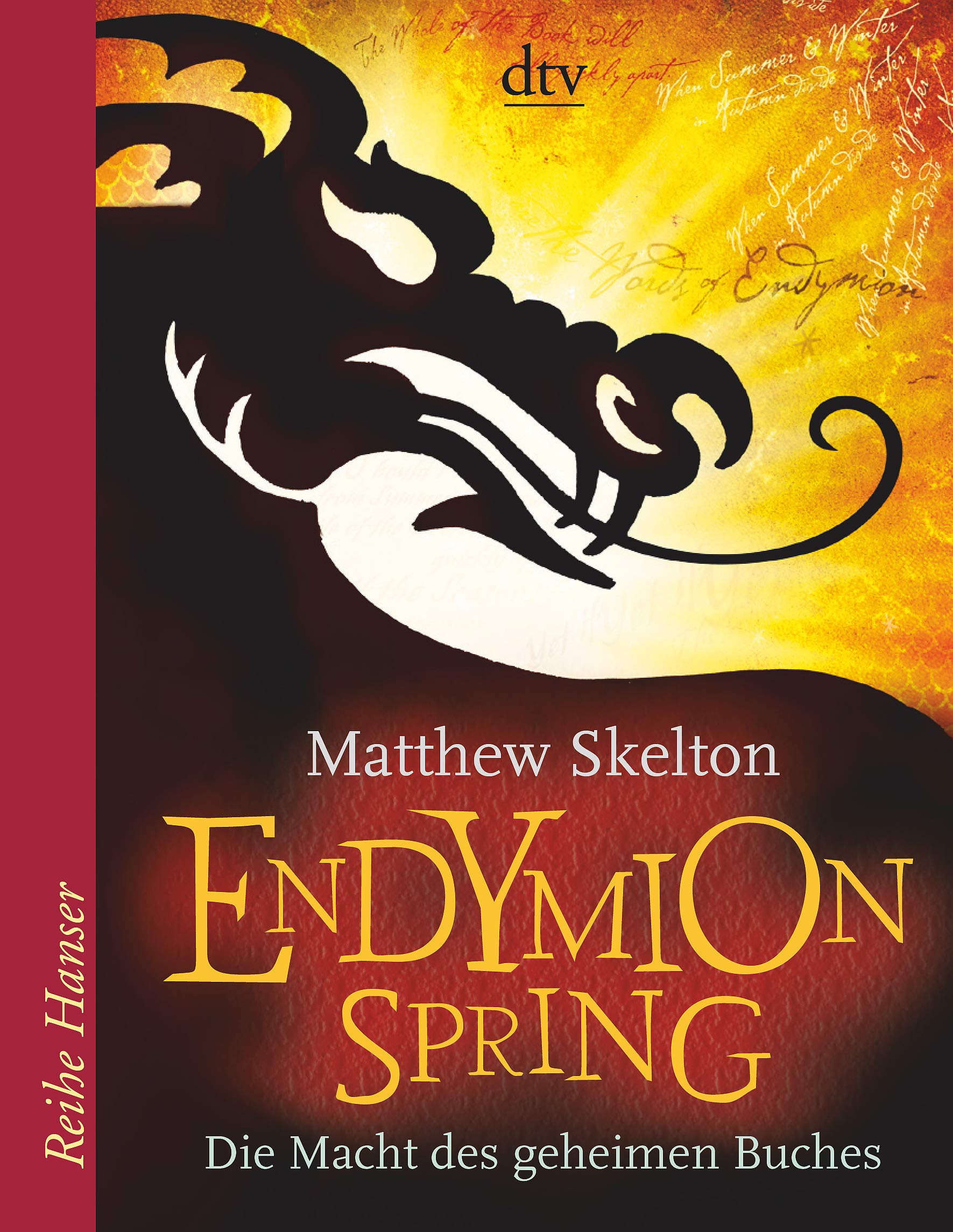 Endymion Spring: Die Macht des geheimen Buches (Reihe Hanser) Fantasy & Sci-Fi