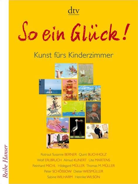 So ein Glück!: Kunst fürs Kinderzimmer – 12 Poster (30 x 40 cm) (dtv Fortsetzungsnummer 0) Non-fiction