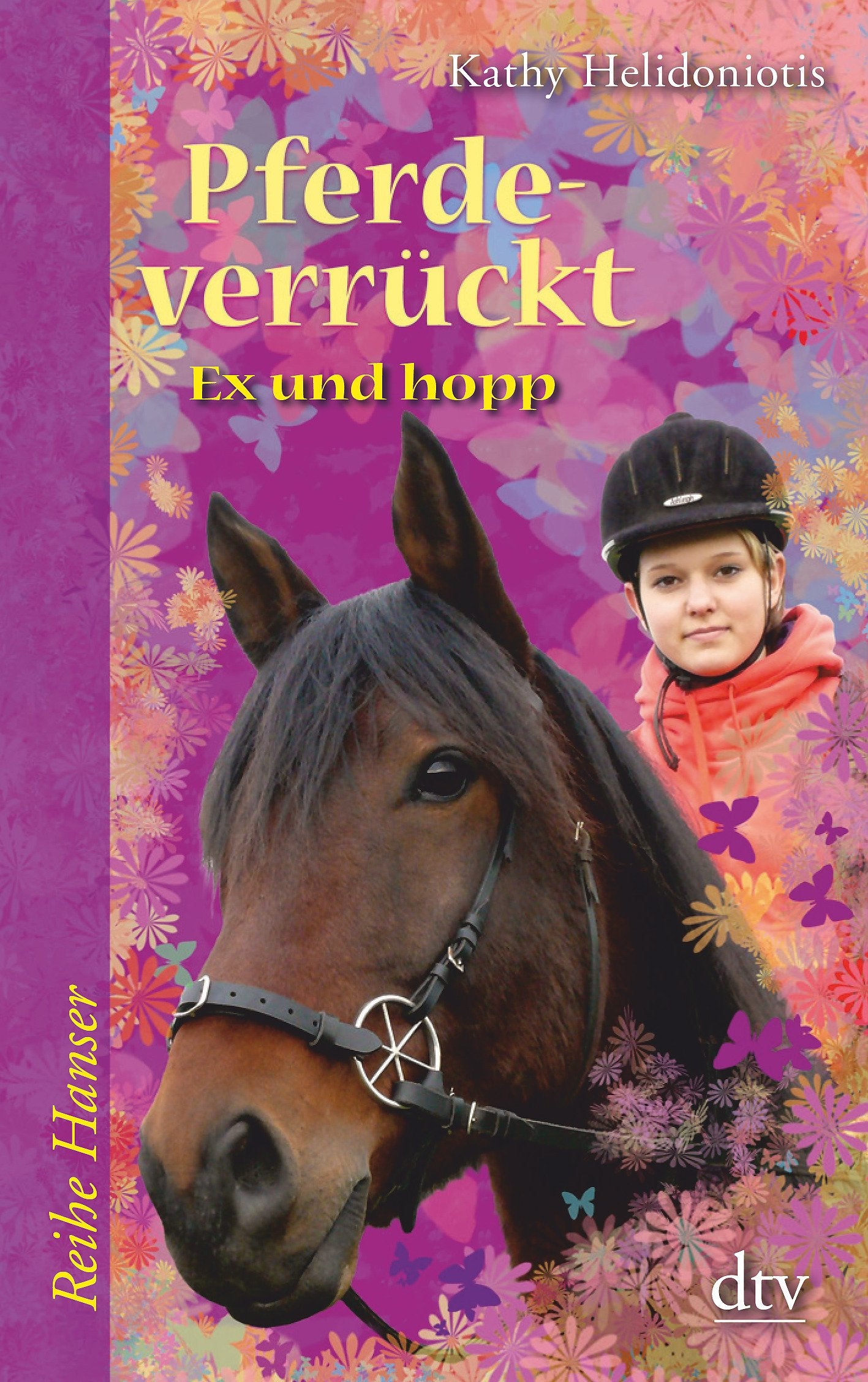 Pferdeverrückt 4 Ex und hopp (Reihe Hanser) Novels & Short Stories