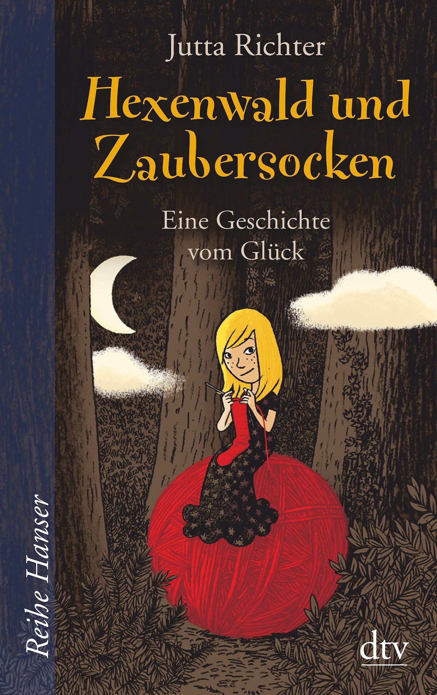 Hexenwald und Zaubersocken: Eine Geschichte vom Glück (Reihe Hanser) Novels & Short Stories