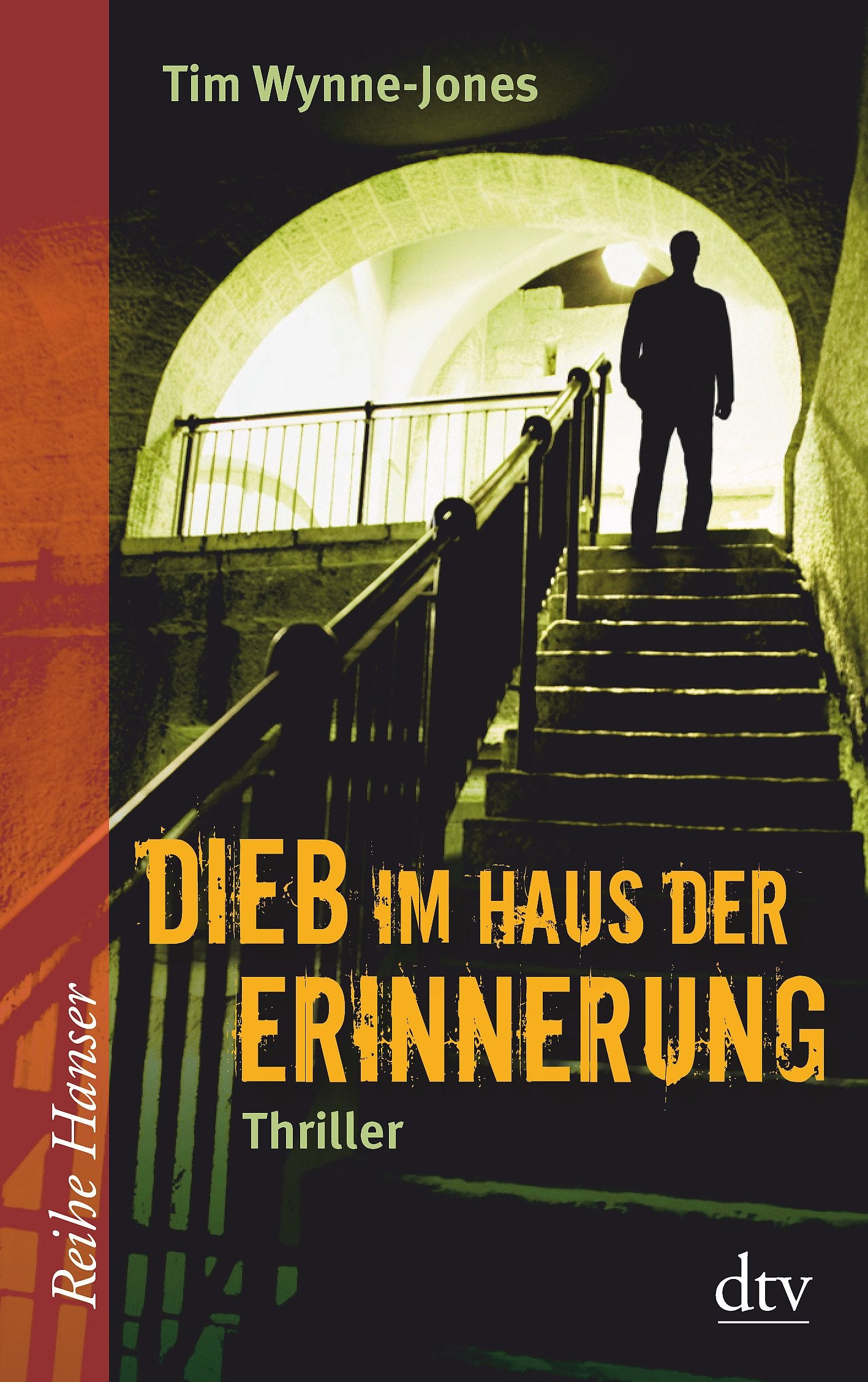 Dieb im Haus der Erinnerung: Thriller (Reihe Hanser) Fiction