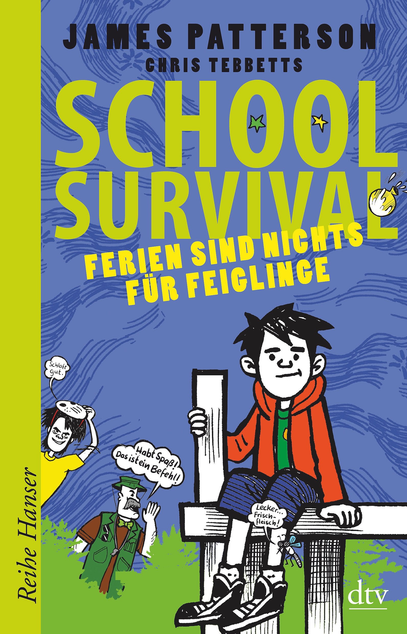 School Survival - Ferien sind nichts für Feiglinge (4) (Reihe Hanser) Books