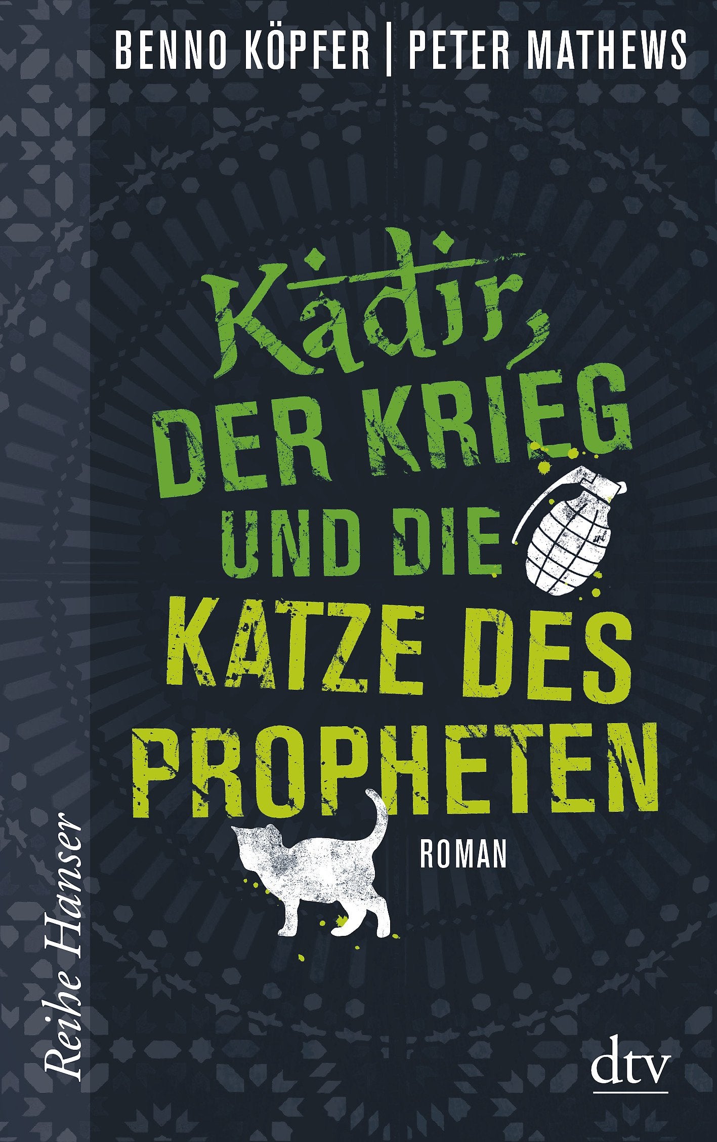 Kadir, der Krieg und die Katze des Propheten: Roman einer Radikalisierung für Jugendliche ab 14 (Reihe Hanser) Books