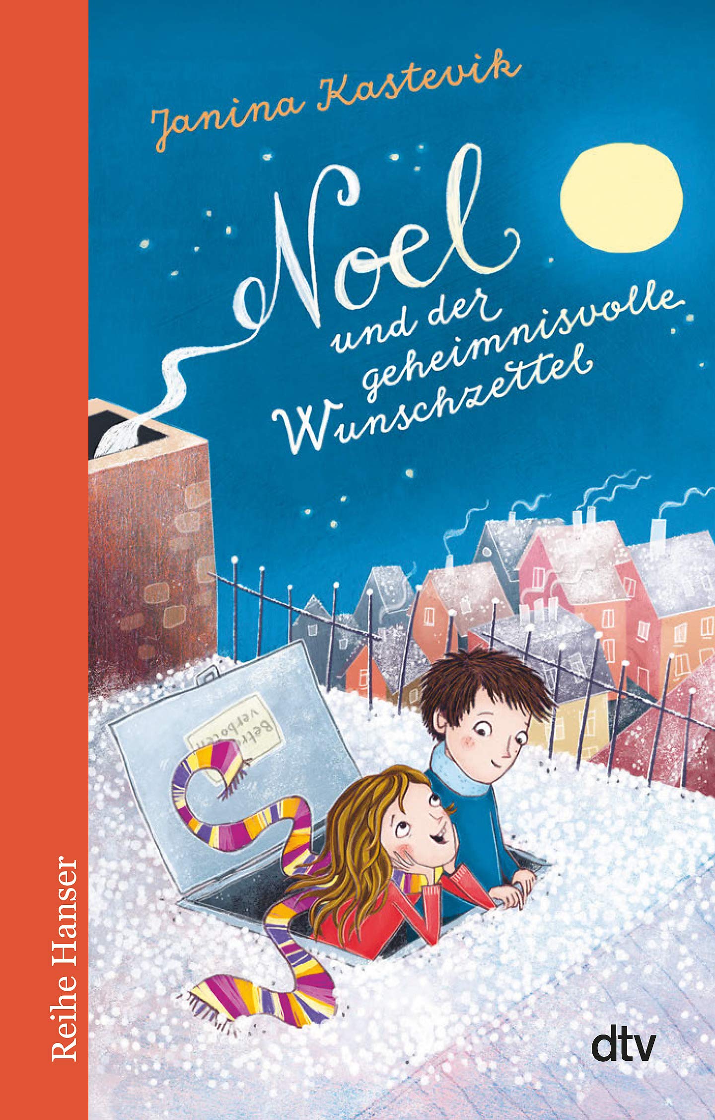 Noel und der geheimnisvolle Wunschzettel: Magische Adventsgeschichte für Kinder ab 9 (Reihe Hanser) Parents & Children
