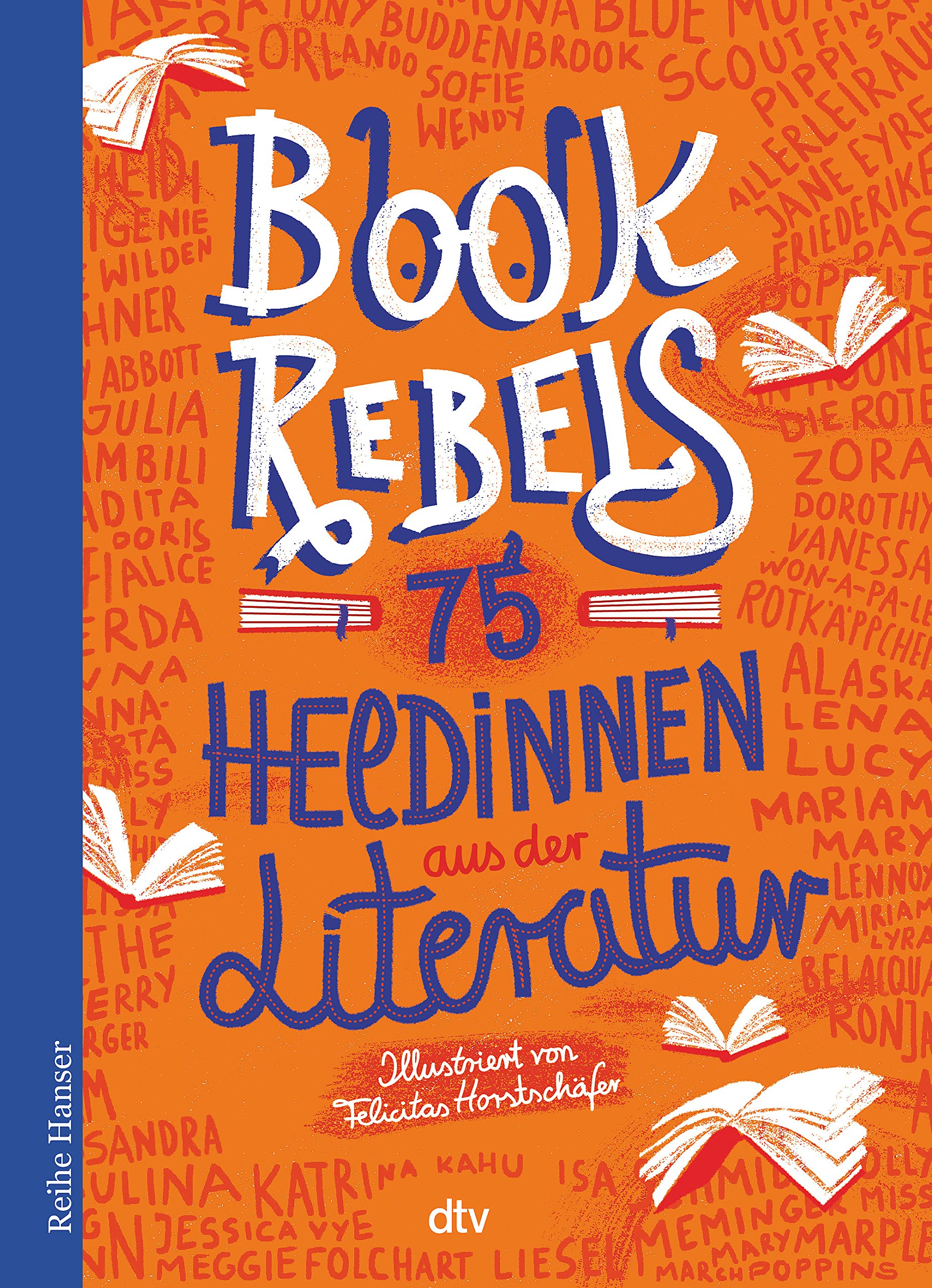 Book Rebels - 75 Heldinnen aus der Literatur Lifestyle