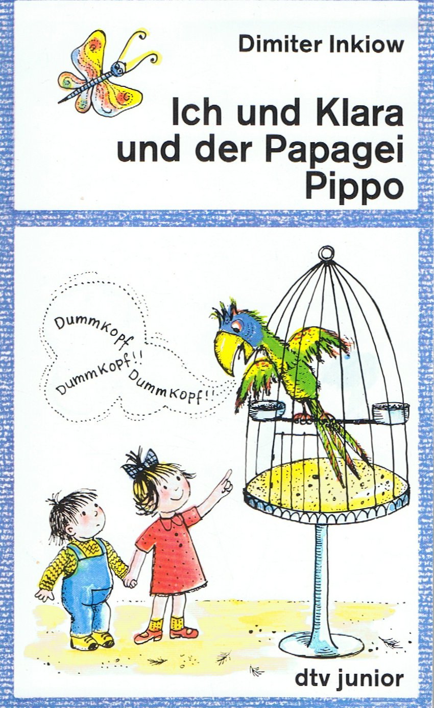 ICH UND KLARA UND DER PAPAGEI PIPPO (dtv junior) Books