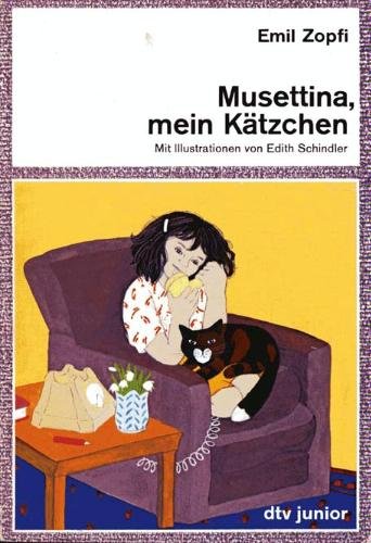 Musettina, mein Kätzchen (dtv junior) Books