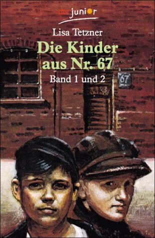 Die Kinder aus Nr. 67 / Lesen und verstehen: DIE KINDER AUS NR. 67, BD. 1 UND 2: Band 1: Erwin und Paul – Band 2: Das Mädchen aus dem Vorderhaus (dtv junior) Books